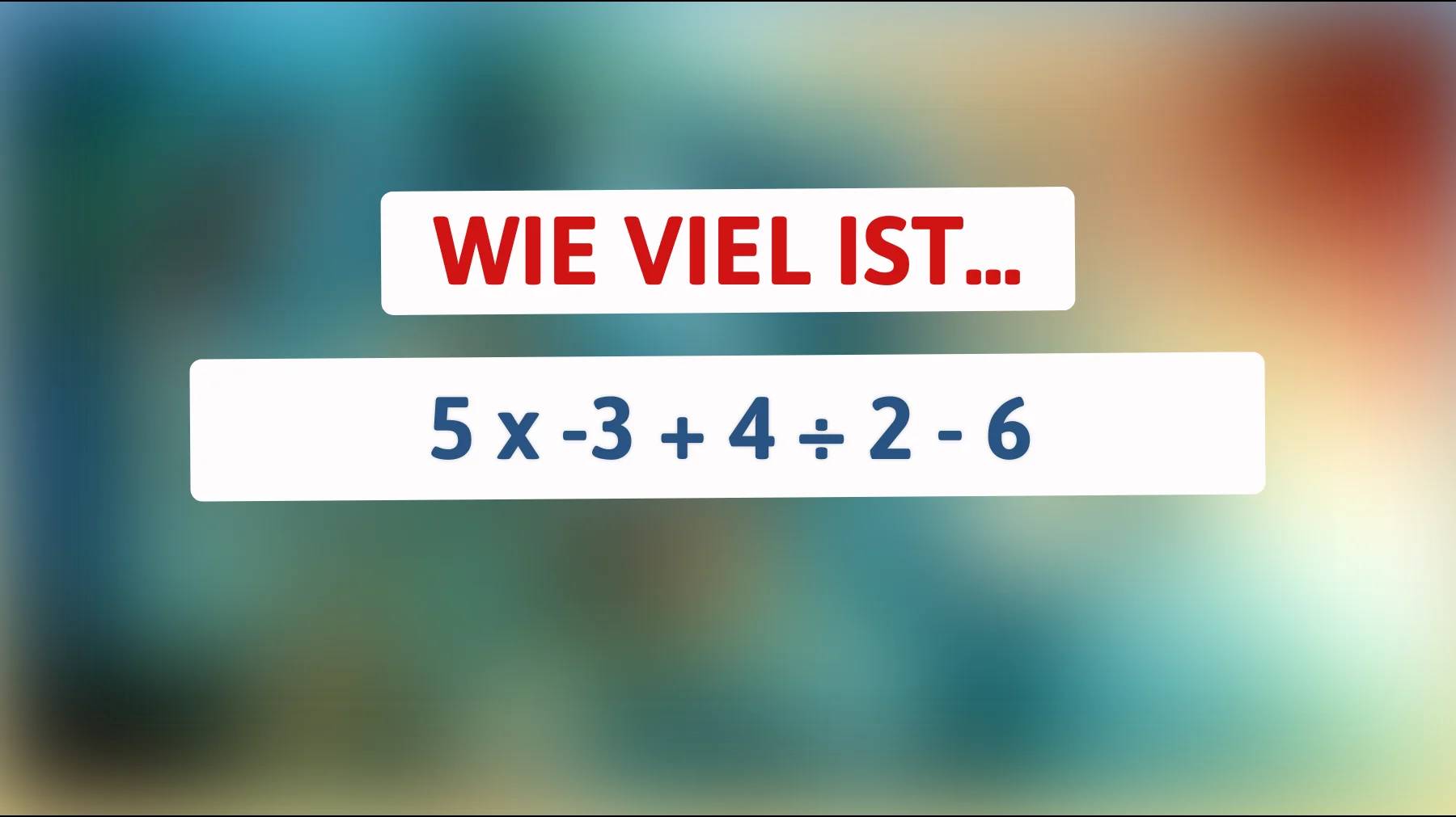 Haben Sie das Zeug dazu, dieses knifflige Mathe-Rätsel zu knacken? Nur echte Genies finden die Lösung!"